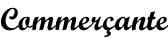 Commerçante