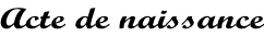 Acte de naissance