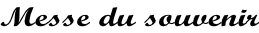 Messe du souvenir